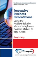Gary L. May | Persuasive Business Presentations | Taschenbuch | Englisch (2013)