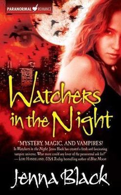 Watchers in the Night by Jenna Black (2006, Mass Market)