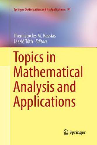 Springer Optimization and Its Applications Ser.: Topics in Mathematical ...