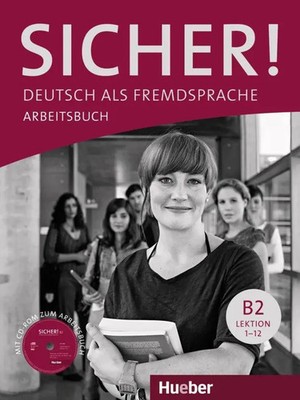 Sicher! B2 Arbeitsbuch mit CD-ROM | Deutsch als Fremdsprache | Taschenbuch