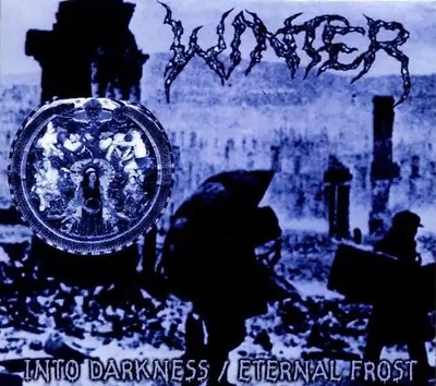 Winter - Into Darkness/Eternal Frost