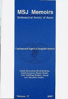 Combinatorial Aspect Of Integrable Systems by Masato Okado, David ...