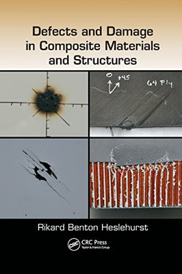 Defects and Damage in Composite Materials and Structure - Paperback NEW Heslehur