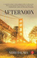 Nidhi Dalmia | Afternoon | Taschenbuch | Englisch (2023) | EAN 9789357021111