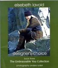 Elsebeth Lavold Designer's Choice Knitting Pattern Book 3 - Embraceable You Coll