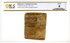 Delaware Colonial Note Fr#DE-30 February 28, 1746 20s PCGS G-6 *Ben Franklin*