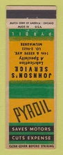 Matchbook Cover - Johnson's Service oil gas Milwaukee WI Pyroil