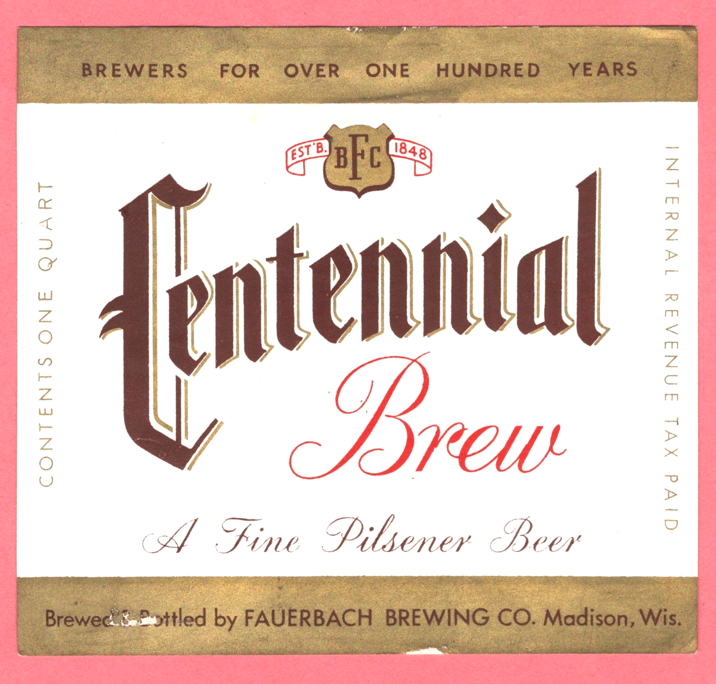 Quart Centennial Beer label, IRTP, Fauerbach, Madison, WI, 1930s-40s | eBay
