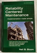 Reliability Centered Maintenance (RCM) : Implementation Made Simple by Bloom