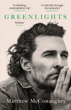 Image of Greenlights by Matthew McConaughey PAPERBACK 9781472280879