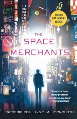 C M Kornbluth Frederik Pohl The Space Merchants (Taschenbuch)