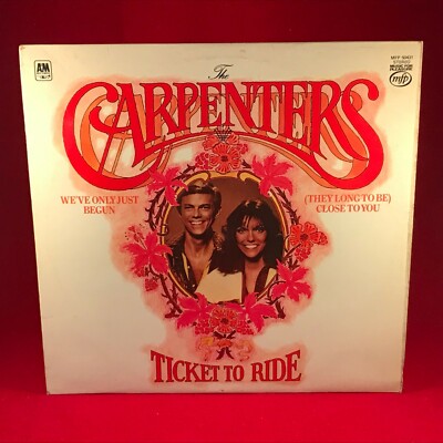 CARPENTERS Ticket To Ride 1978  UK VINYL LP We've Only Just Begun Close To You B