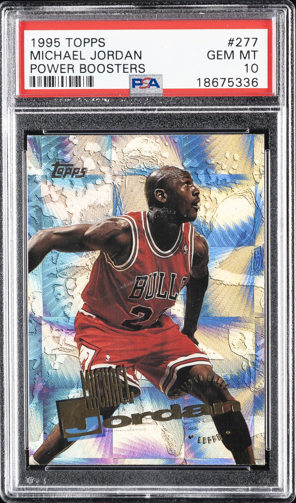 1995 TOPPS POWER BOOSTERS #277 MICHAEL JORDAN PSA 10