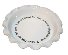 Parini I Have Fillings For Your Ceramic Pie Server Scalloped White Dish Plate