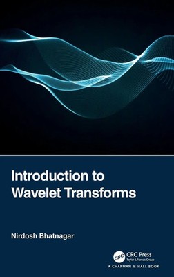 Introduction to Wavelet Transforms | Nirdosh Bhatnagar | Buch | Englisch | 2020