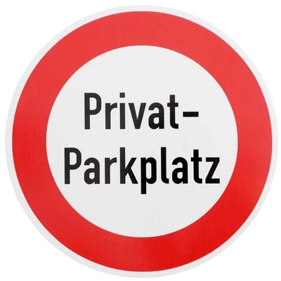 Verkehrszeichen Privat Parkplatz Straßenschild Schild Verkehrsschild Parkverbot