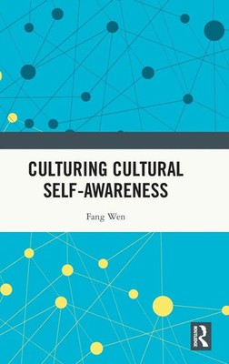 Fang Wen | Culturing Cultural Self-awareness | Buch | Englisch (2026)