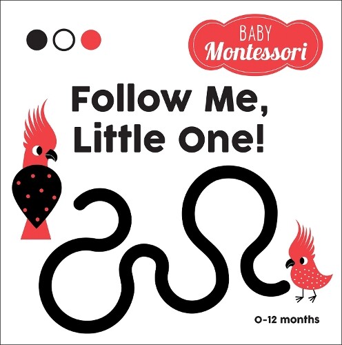 Agnese Baruzzi Follow Me, Little One! (Copertina rigida) Baby Montessori