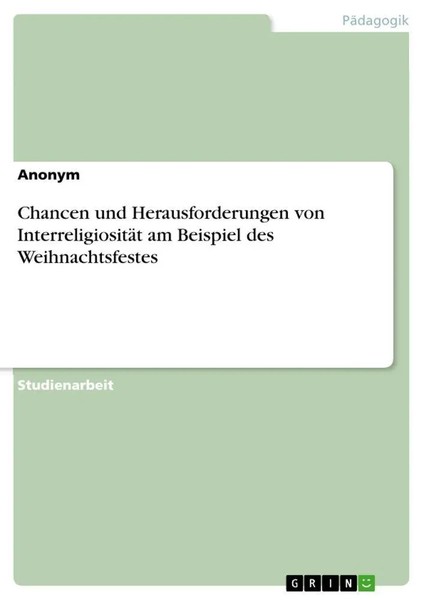 Chancen Und Herausforderungen Von InterreligiositäT Am Beispiel Des...-image