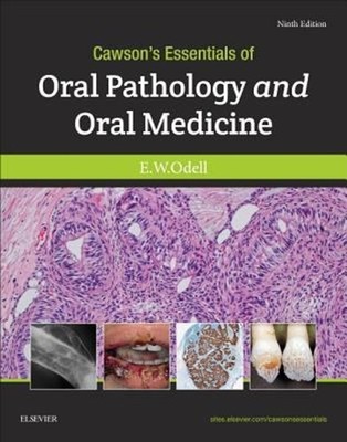 Cawson's Essentials of Oral Pathology and Oral Medicine Edward W.