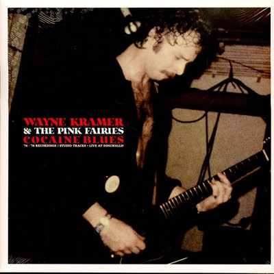 Wayne Kramer And The Pink Fairies - Cocaine Blues Clear  (2023 - EU - Original)
