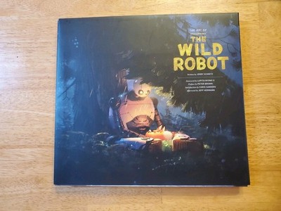 Art of DreamWorks the Wild Robot by Jerry Schmitz 2024 Hardcover NEW