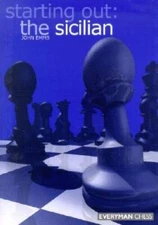 Starting Out: The Sicilian (Starting Out - Everyman Chess) - VERY GOOD