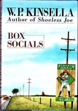 Box Socials - Hardcover By W. P. Kinsella - GOOD