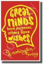 Great Minds Have Purposes... - Washington Irving - NEW Motivational POSTER