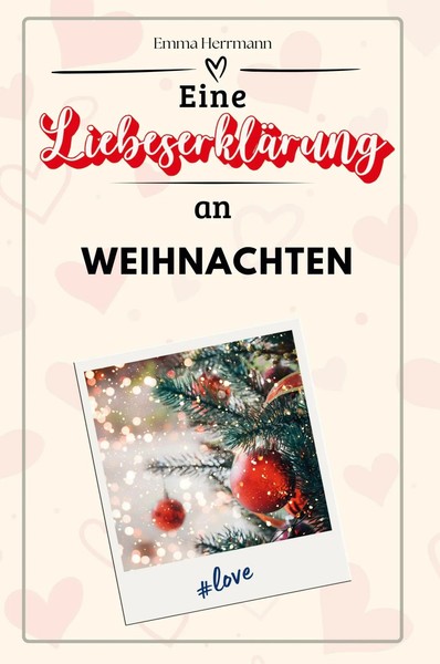 Eine LiebeserkläRung An Weihnachten Emma Herrmann Taschenbuch 66 S. Deutsch 2024-image