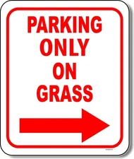 Parking Only On Grass Right Arrow Aluminum Composite Sign