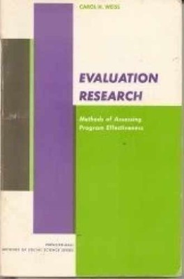 Evaluation Research: Methods of - Paperback, by Carol H. Weiss - Acceptable r
