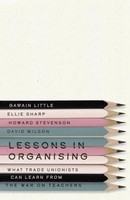 David Wilson - Lessons In Organising What Trade Unionists Can Learn - G245Z