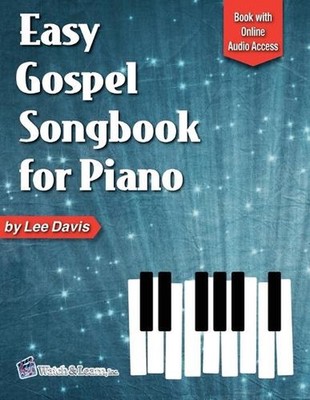 Easy Gospel Songbook for Piano Book with Online Audio Access by Lee Davis (Engli