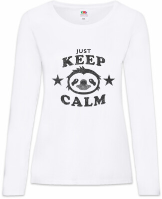 Just Keep Calm Damen Langarm T-Shirt Sloth Chill Bett Schlafen Immer Müde Faul