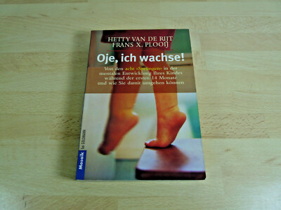 Hetty van de Rijt, Frans X. Plooij: Oje ich wachse! / 14 Monate / Taschenbuch