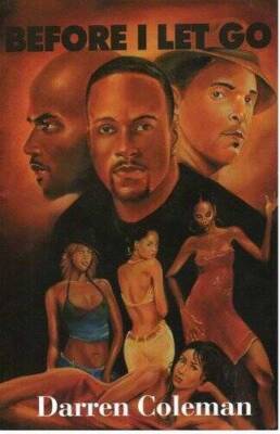 Before I Let Go - Paperback By Coleman, Darren - ACCEPTABLE