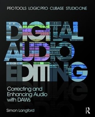 Digital Audio Editing by Simon Langford - 9781138468887