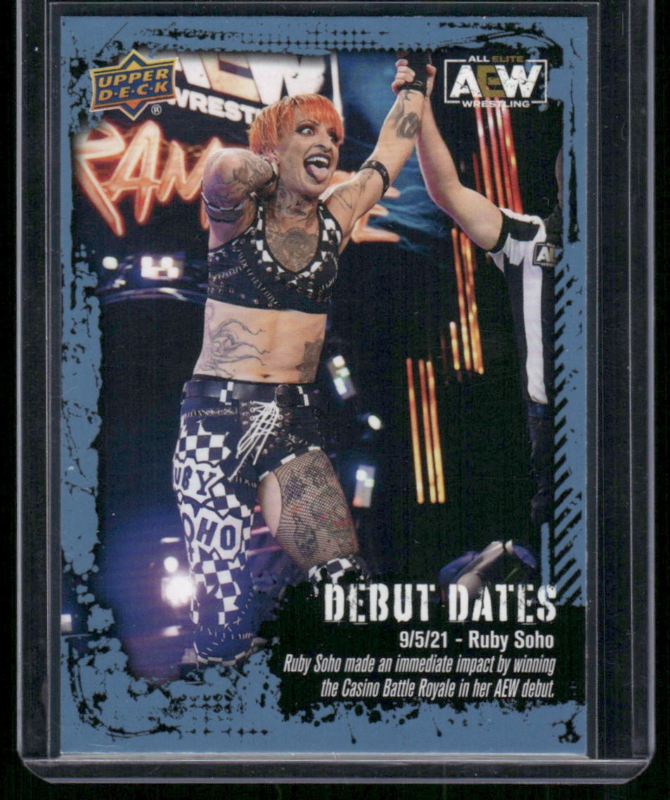 2022 Upper Deck AEW #DD-3 Ruby Soho Debut Dates (001884)