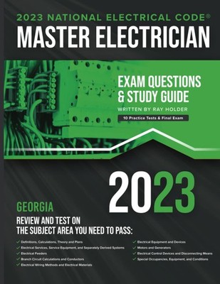 2023 Georgia Master Electrician Exam Prep and Study Guide 400+ Questions for ...