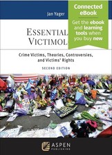 Essentials of Victimology: Crime Victims, The...