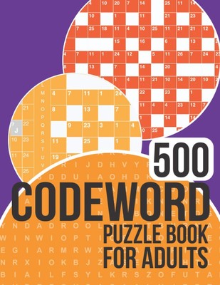 500 Codeword Puzzle Buch für Erwachsene Codewords Buch mit einem kolossalen 500 Puzzle...