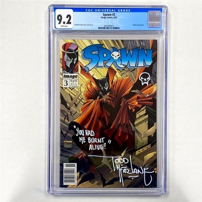 Todd McFarlane Signed w/ Remarks Spawn #3 Comic Book ''You Had Me Burnt!'' CGC 9.2