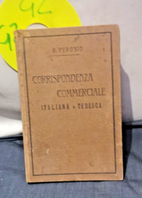B. PEROSIO GENUA ITALIENISCHE UND DEUTSCHE HANDELSKORRESPONDENZ IN DONATH 1901