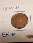 1930 D LINCOLN WHEAT PENNY EXTREMELY FINE CONDITION