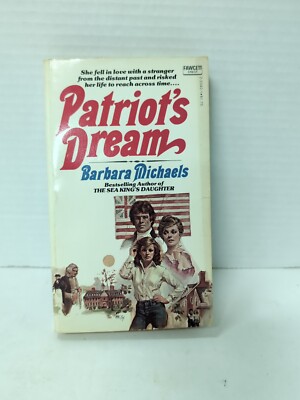 Patriot's Dream by Barbara Michaels, Fawcett Crest 1976 Vtg PB First Printing