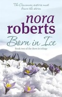Born In Ice | Concannon Sisters Trilogy 2 | Nora Roberts | Englisch | Buch