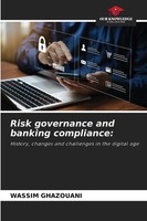 Wassim Ghazouani | Risk Governance And Banking Compliance: | Taschenbuch (2025)