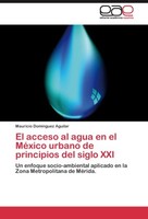 El Acceso Al Agua En El MéXico Urbano De Principios Del Siglo Xxi Mauricio DomíN