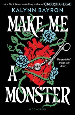 Make Me a Monster: A modern twist on Frankenstein from the autho